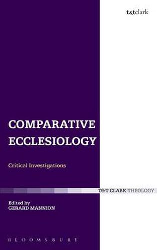 Cover image for Comparative Ecclesiology: Critical Investigations