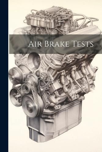 Cover image for Air Brake Tests