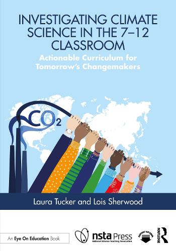 Cover image for Investigating Climate Science in the 7-12 Classroom