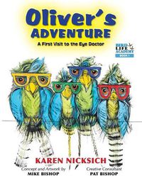 Cover image for Oliver's Adventure, A first Visit to the Eye Doctor