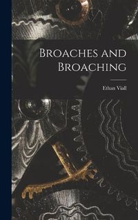 Cover image for Broaches and Broaching