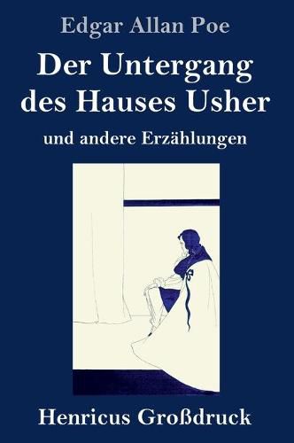 Cover image for Der Untergang des Hauses Usher (Grossdruck): und andere Erzahlungen