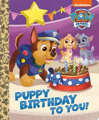 Cover image for Puppy Birthday to You! (PAW Patrol)