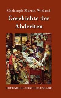 Cover image for Geschichte der Abderiten