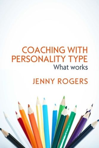 Cover image for Coaching with Personality Type: What Works