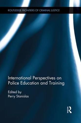 Cover image for International Perspectives on Police Education and Training