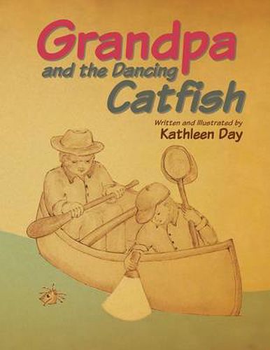 Cover image for Grandpa and the Dancing Catfish