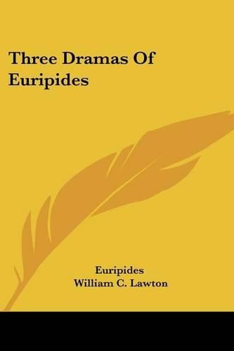 Cover image for Three Dramas of Euripides