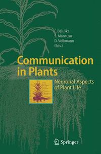 Cover image for Communication in Plants: Neuronal Aspects of Plant Life