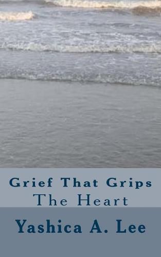 Grief That Grips the Heart