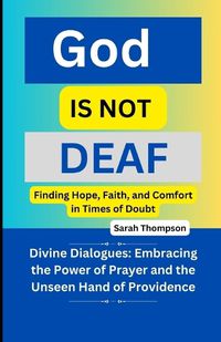 Cover image for God is not Deaf
