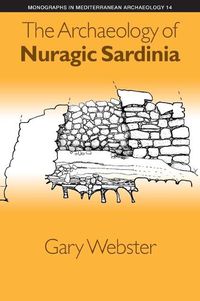 Cover image for The Archaeology of Nuragic Sardinia