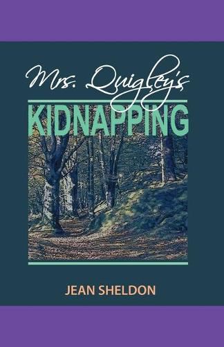 Cover image for Mrs. Quigley's Kidnapping