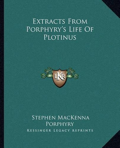 Extracts from Porphyry's Life of Plotinus