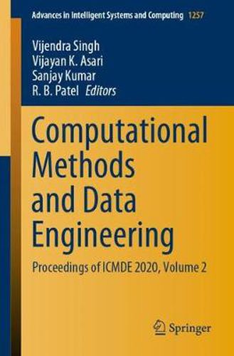 Computational Methods and Data Engineering: Proceedings of ICMDE 2020, Volume 2