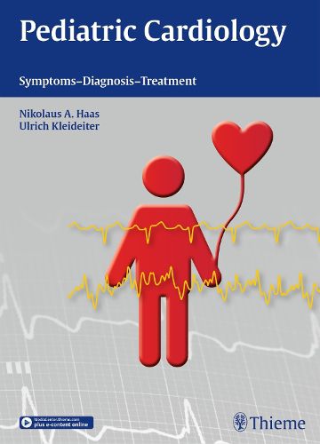Cover image for Pediatric Cardiology: Symptoms - Diagnosis - Treatment