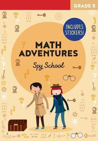 Cover image for Math Adventures: Spy School