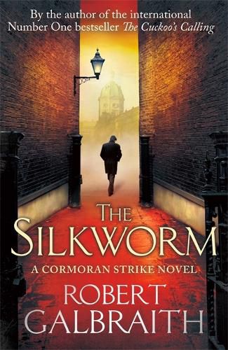 Cover image for The Silkworm: Cormoran Strike Book 2