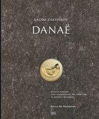 Cover image for Vadim Zakharov. Danae: Russian Pavilion