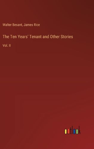 The Ten Years' Tenant and Other Stories