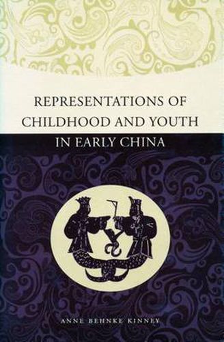 Cover image for Representations of Childhood and Youth in Early China