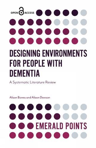 Cover image for Designing Environments for People with Dementia: A Systematic Literature Review