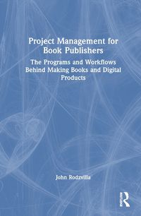 Cover image for Project Management for Book Publishers