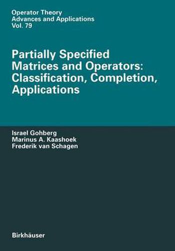 Cover image for Partially Specified Matrices and Operators: Classification, Completion, Applications