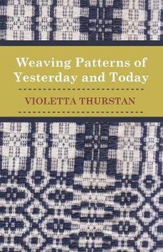 Cover image for Weaving Patterns of Yesterday and To-Day