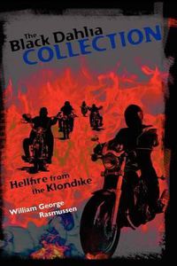 Cover image for The Black Dahlia Collection: Hellfire from the Klondike