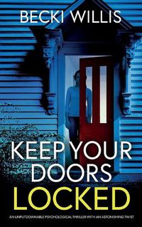 Cover image for Keep Your Doors Locked