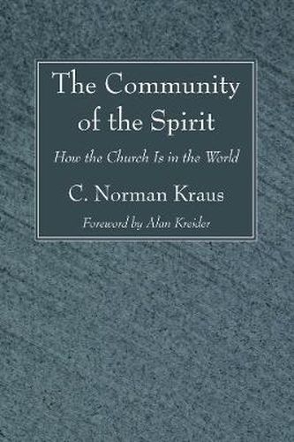 The Community of the Spirit: How the Church Is in the World