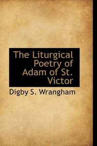 Cover image for The Liturgical Poetry of Adam of St. Victor