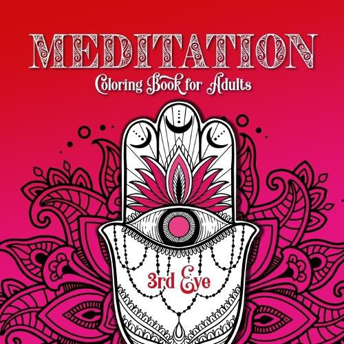 Cover image for Meditation Coloring Book for Adults 3rd Eye