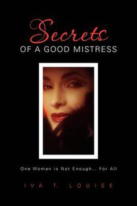 Cover image for Secrets of a Good Mistress