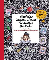 Cover image for Amelia's Middle-School Graduation Yearbook