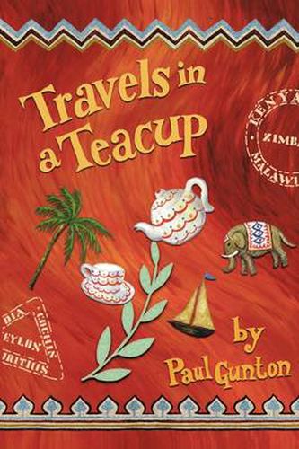 Cover image for Travels in a Teacup