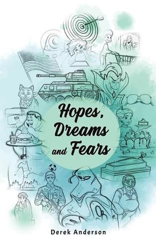 Cover image for Hopes, Dreams and Fears