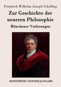 Cover image for Zur Geschichte der neueren Philosophie: Munchener Vorlesungen