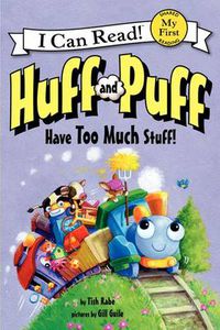 Cover image for Huff and Puff Have too Much Stuff!