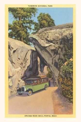 Cover image for Vintage Journal Arched Rock, El Portal Road, Yosemite