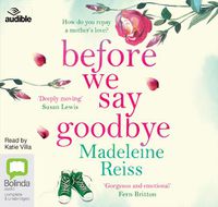 Cover image for Before We Say Goodbye