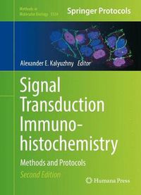 Cover image for Signal Transduction Immunohistochemistry: Methods and Protocols