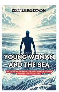 Cover image for Young Woman and the Sea