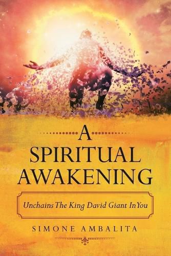 Cover image for A Spiritual Awakening: Unchains the King David Giant in You