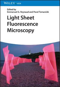 Cover image for Light Sheet Fluorescence Microscopy