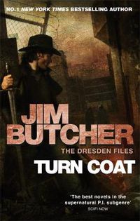 Cover image for Turn Coat: The Dresden Files, Book Eleven