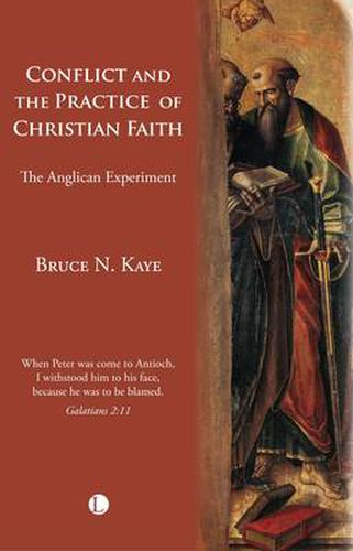 Conflict and the Practice of the Christian Faith: The Anglican Experiment