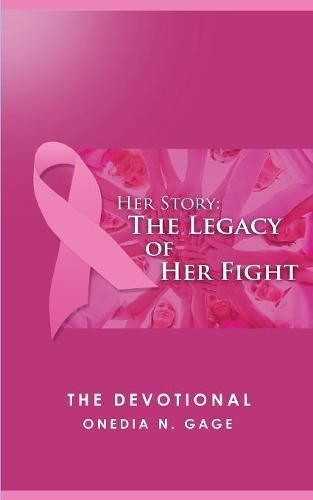 Cover image for Her Story The Legacy of Her Fight: The Devotional