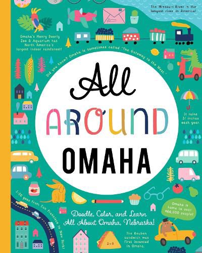 Cover image for All Around Omaha: Doodle, Color, and Learn All About Your Hometown!